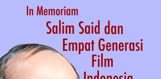 Denny JA : In Memoriam Salim Said dan Empat Generasi Film Indonesia